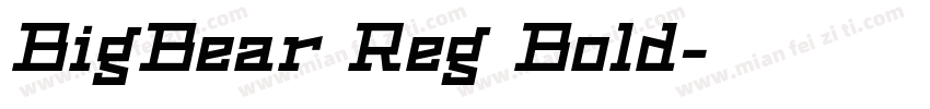 BigBear Reg Bold字体转换
